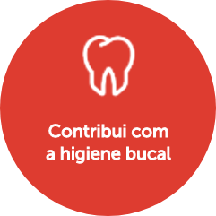 Contribui com a higiene bucal